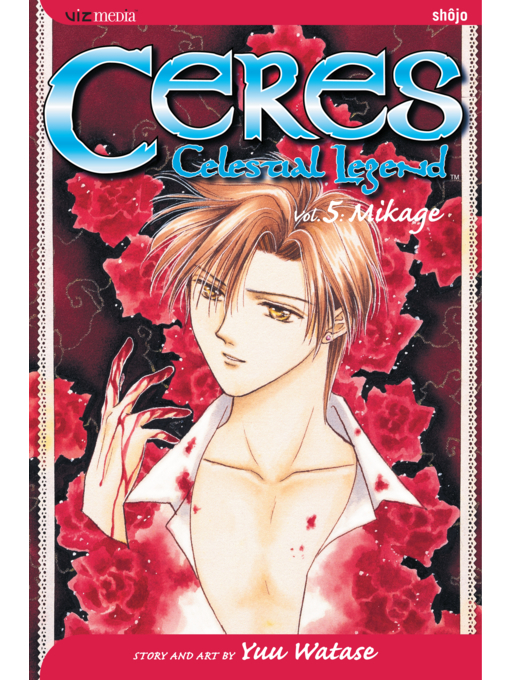 Title details for Ceres: Celestial Legend, Volume 5 by Yuu Watase - Available